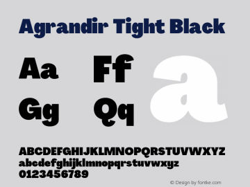 Agrandir Tight Black Version 2.000;PS 002.000;hotconv 1.0.88;makeotf.lib2.5.64775 Font Sample