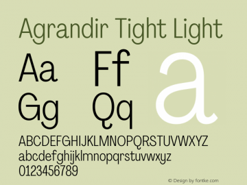 Agrandir Tight Light Version 2.000 Font Sample