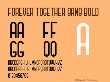 Forever Together Sans Bold Version 1.00;January 19, 2019;FontCreator 11.5.0.2422 64-bit Font Sample