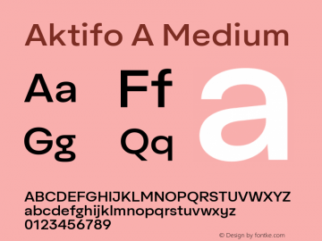 Aktifo A Medium Version 1.000;PS 001.000;hotconv 1.0.88;makeotf.lib2.5.64775;YWFTv17图片样张