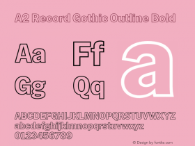 A2RecordGothicOutline-Bold Version 1.001;PS 1.1;hotconv 1.0.88;makeotf.lib2.5.647800 Font Sample