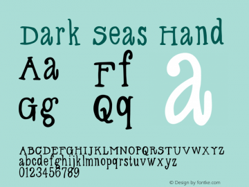 Dark Seas Hand Version 1.002;Fontself Maker 2.3.5 Font Sample