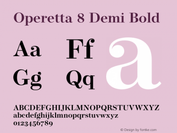 Operetta 8 Demi Bold Version 1.001;PS 001.001;hotconv 1.0.88;makeotf.lib2.5.64775图片样张