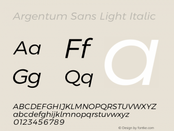 Argentum Sans Light Italic Version 5.001;January 29, 2019;FontCreator 11.5.0.2425 64-bit Font Sample