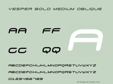 Vesper Bold Medium Oblique Version 1.000;PS 001.000;hotconv 1.0.88;makeotf.lib2.5.64775图片样张