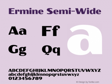 Ermine Semi-Wide Regular Version 1.000;PS 1.0;hotconv 1.0.72;makeotf.lib2.5.5900图片样张