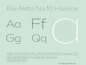 Bw Aleta No 10 Hairline Version 1.000;PS 001.000;hotconv 1.0.88;makeotf.lib2.5.64775;YWFTv17 Font Sample