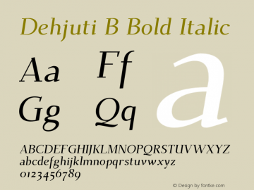 DehjutiB-BoldItalic Version 1.1 Font Sample