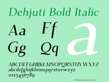 Dehjuti-BoldItalic Version 1.1 Font Sample