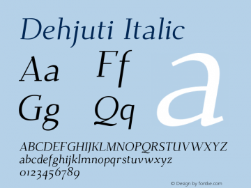 Dehjuti-Italic Version 1.1 Font Sample