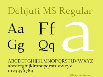 DehjutiMS-Regular Version 1.1 Font Sample