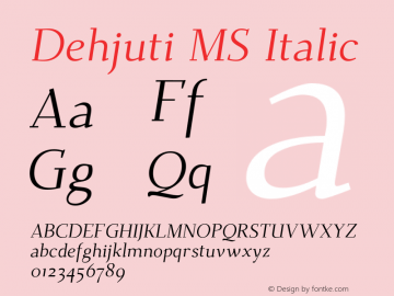 DehjutiMS-Italic Version 1.1 Font Sample