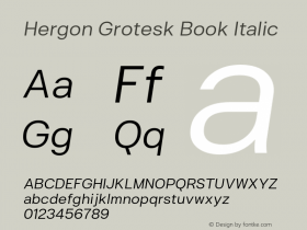 HergonGrotesk-BookItalic Version 1.000;PS 001.000;hotconv 1.0.88;makeotf.lib2.5.64775;YWFTv17图片样张