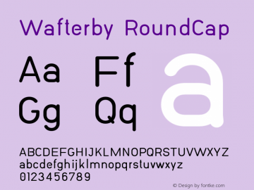 Wafterby RoundCap Version 1.000;PS 001.000;hotconv 1.0.88;makeotf.lib2.5.64775图片样张