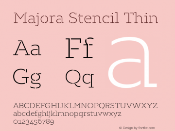 Majora Stencil Thin Version 1.000;PS 001.000;hotconv 1.0.88;makeotf.lib2.5.64775 Font Sample