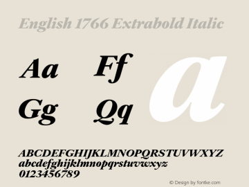 English1766-ExtraboldItalic Version 1.000;PS 1.0;hotconv 1.0.88;makeotf.lib2.5.647800; ttfautohint (v1.4) Font Sample