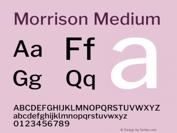 Morrison Medium Version 0.018;February 2, 2019;FontCreator 11.5.0.2425 64-bit Font Sample