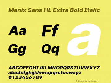 Manix SansHL-ExtraBoldItalic 3.3;20b39288a Font Sample