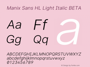 Manix SansHL-LightItalicBETA 3.3;20b39288a Font Sample