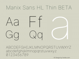 Manix SansHL-ThinBETA 3.3;20b39288a Font Sample