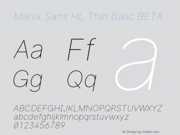 Manix SansHL-ThinItalicBETA 3.3;20b39288a Font Sample