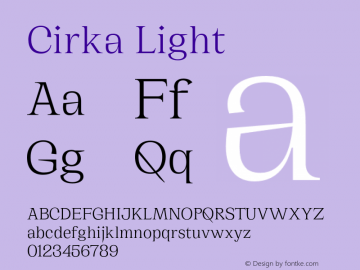 Cirka Light Version 5.000;PS 005.000;hotconv 1.0.88;makeotf.lib2.5.64775图片样张