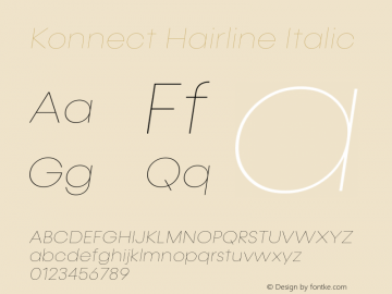 Konnect Hairline Italic Version 1.000;PS 001.000;hotconv 1.0.88;makeotf.lib2.5.64775;YWFTv17图片样张