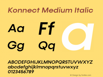 Konnect-MediumItalic Version 1.000;PS 001.000;hotconv 1.0.88;makeotf.lib2.5.64775;YWFTv17图片样张