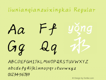 liunianqianzuixingkai Version 1.00 February 10, 2019, initial release Font Sample
