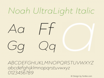 Noah UltraLight Italic Version 1.000;PS 001.000;hotconv 1.0.88;makeotf.lib2.5.64775 Font Sample