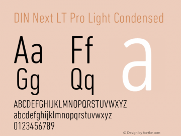 DINNextLTPro-LightCondensed Version 1.200;PS 001.002;hotconv 1.0.38 Font Sample