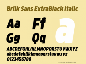 Brilk Sans ExtraBlack Italic Version 1.000;YWFTv17 Font Sample