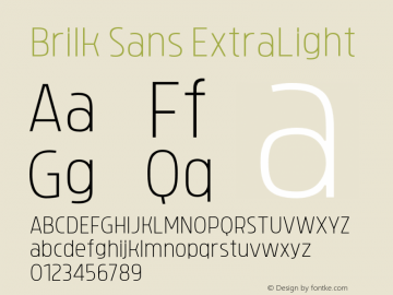 BrilkSans-ExtraLight Version 1.000;YWFTv17 Font Sample