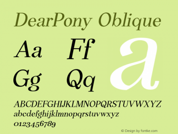 DearPonyOblique 2019;YWFTv17 Font Sample