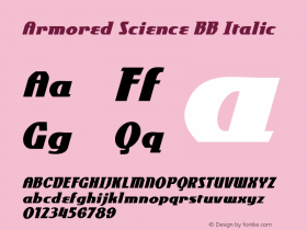 Armored Science BB Italic Macromedia Fontographer 4.1 2/26/03图片样张