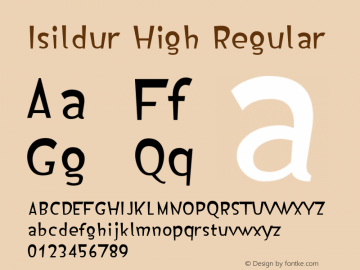 Isildur High Regular 07/12/98 Font Sample