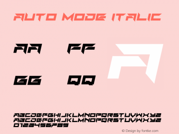 Auto Mode Italic Version 1.00;February 10, 2019;FontCreator 11.5.0.2427 32-bit Font Sample