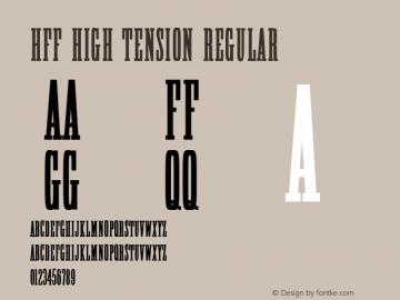 HFF High Tension 2.019 | Free for personal, private and non-commercial use | fontfun@gmail.com图片样张