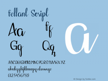 Fellant Script Version 1.000;PS 001.000;hotconv 1.0.88;makeotf.lib2.5.64775图片样张