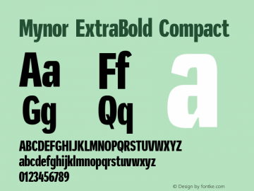 Mynor ExtraBold Compact Version 001.000 January 2019;YWFTv17 Font Sample