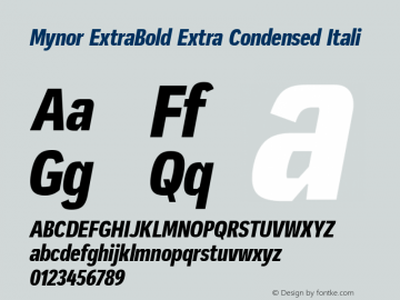 Mynor ExtBd ExtraCond Itali Version 001.000 January 2019;YWFTv17 Font Sample