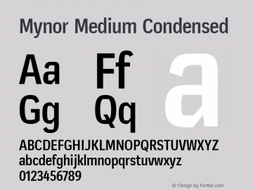 Mynor Medium Condensed Version 001.000 January 2019;YWFTv17 Font Sample