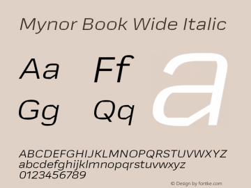 Mynor Book Wide Italic Version 001.000 January 2019;YWFTv17 Font Sample