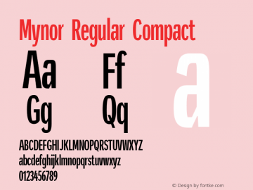 Mynor-RegularCompact Version 001.000 January 2019;YWFTv17 Font Sample