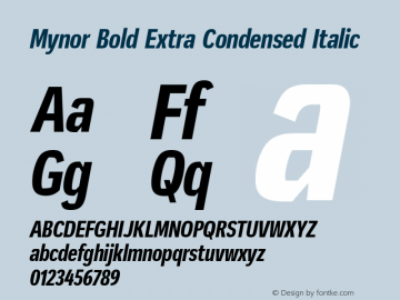 Mynor-BoldExtraCondIta Version 001.000 January 2019;YWFTv17 Font Sample