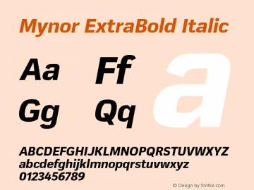 Mynor-ExtraBoldItalic Version 001.000 January 2019;YWFTv17 Font Sample