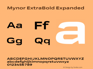 Mynor-ExtraBoldExpanded Version 001.000 January 2019;YWFTv17 Font Sample