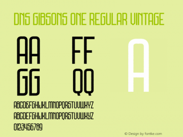 DNSGibsonsOne-RegularVintage Version 001.001 Font Sample