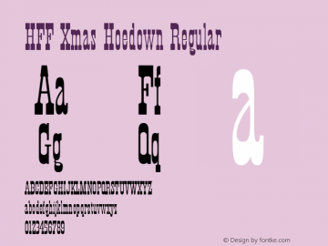 HFF Xmas Hoedown 2.019 | Free for personal, private and non-commercial use | fontfun@gmail.com Font Sample