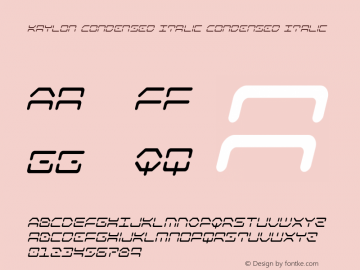 Kaylon Condensed Italic Version 1.0; 2019图片样张